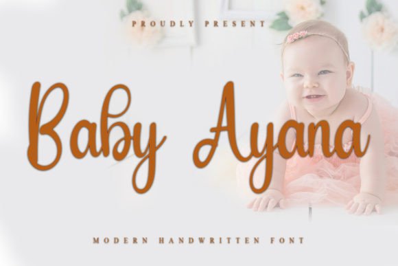 Baby Ayana: The Elegant Script Font for Your Brand