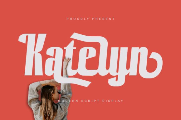 Katelyn: A Modern Script Display Font for Elegant Design