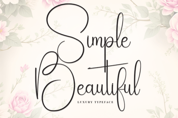Simple Beautiful: An Elegant Script Font for Editorial Design